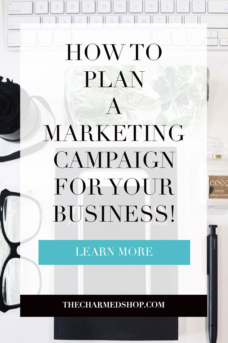 How to Plan a Marketing Campaign for Your Business - Strange & Charmed